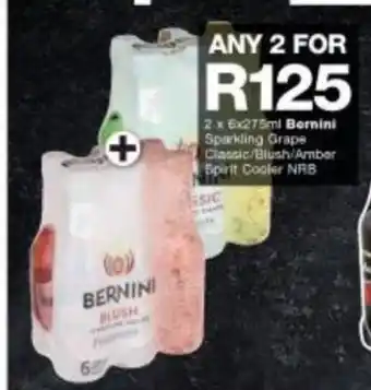 Checkers Bernini Sparkling Grape Classic / Blush / Amber Spirit Cooler NRB 2 x 6x275ml offer