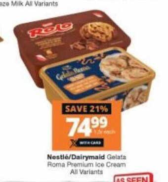 Checkers Nestle /Dairymaid Gelata Roma Premium Ice Cream All Variants offer