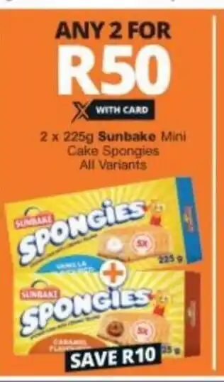 Checkers Sunbake Mini Cake Spongies All Variants 2 x 225g offer
