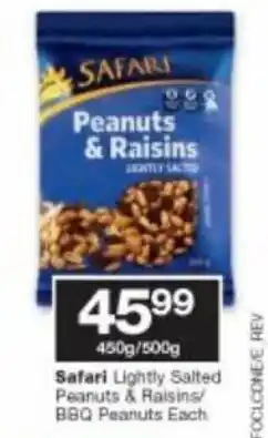 Checkers Safari Lightly Salted Peanuts & Raisins / BBQ Peanuts each offer