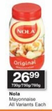 Checkers Nola Mayonnaise All Variants each offer
