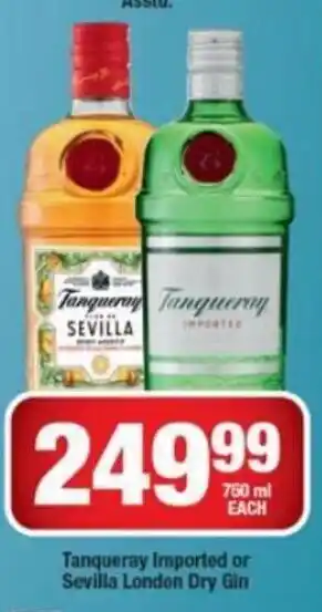 Tanqueray Imported or Sevilla London Dry Gin 750 ml