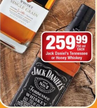 Jack Daniel's Tennessee or Honey Whiskey 750 ml