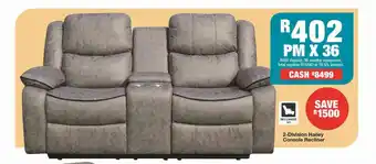 House & Home 2-Division Hailey Console Recliner offer