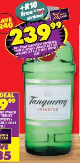 Shoprite Tanqueray Imported / Flor de Sevilla London Dry Gin 750 ml offer