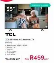 Teljoy TCL 55" Ultra HD Android TV offer