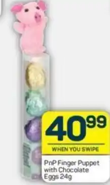 Pick n Pay PnP Finger Puppet with Chocolate Eggs 24g offer