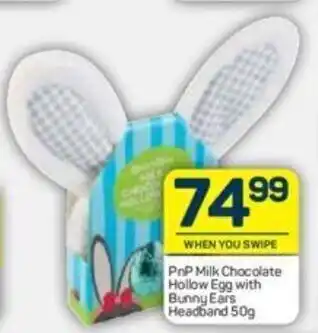 Pick n Pay PnP Milk Chocolate Hollow Egg with Bunny Ears Headband 50g offer