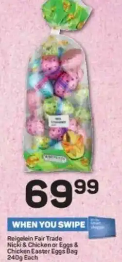 Pick n Pay Reigelein Fair Trade Nicki & Chicken or Eggs & Chicken Easter Eggs Bag 240g offer