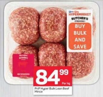 PnP Hyper Bulk Lean Beef Mince