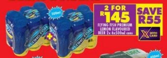 Shoprite Liquor Flying Fish Premium Lemon Flavoured Beer 2x6x500ml offer