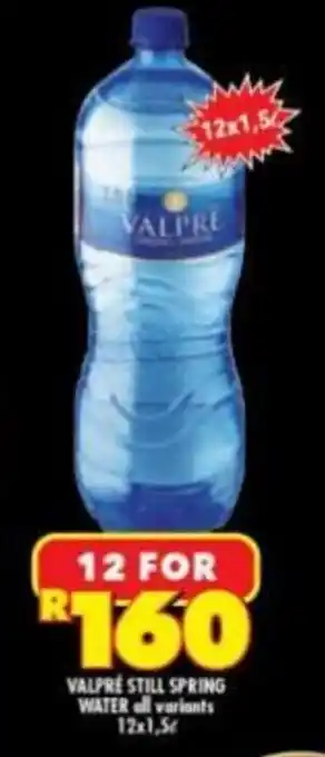 Shoprite Liquor Valpre Still Spring Water All Variants 12 x 1.5L offer