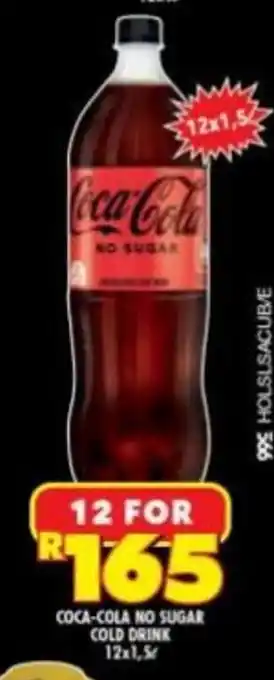 Shoprite Liquor Coca-Cola No Sugar Cold Drink 12 x 1.5L offer