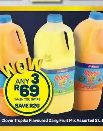 Pick n Pay Hypermarket Clover tropika fruit juice 3 offer