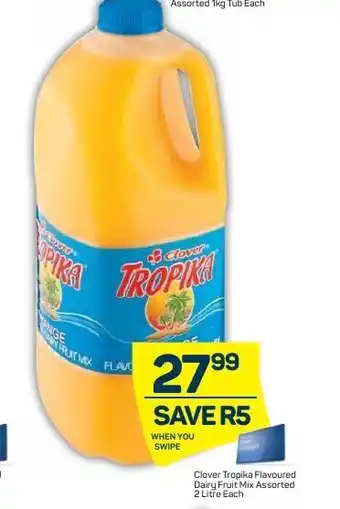 Pick n Pay Clover Tropika Dairy Fruit Mix Assorted 2 Litre offer