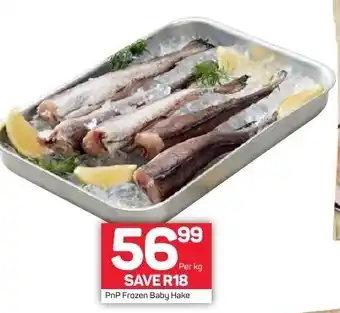 Pick n Pay P Frozen Baby Hake offer