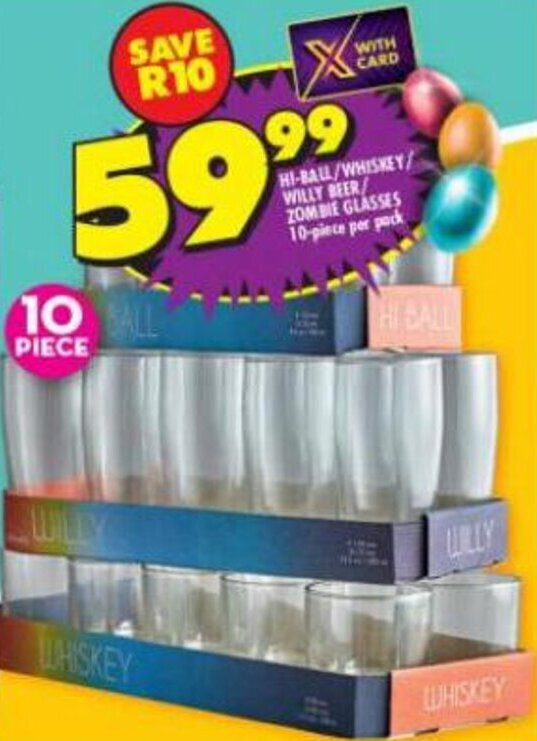 HiBall/Whiskey/Willy Beer/Zombiee Glasses 10piece offer at Shoprite