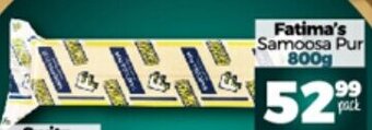 Take 'n Pay Fatima's Samoosa Pur 800g offer