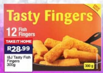 Super Save I&J Tasty Fish Fingers 300g offer
