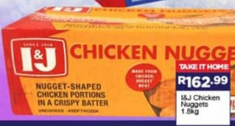 Super Save I&J Chicken Nuggets 1.8kg offer