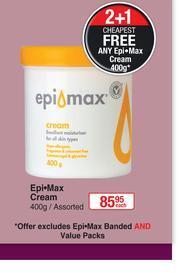 Dis-Chem Epi Max Cream Assorted-400g Each offer