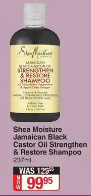 Dis-Chem Shea Moisture Jamaican Black Castor Oil Strengthen & Restore Shampoo-237ml offer
