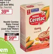Dis-Chem Nestle Cerelac Baby Cereal Stages 1-3 (Just Add Water) Assorted-500g offer