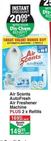 Dis-Chem Air Scents Autofresh Air Freshener Machine + 2 x Refills-Per Pack offer