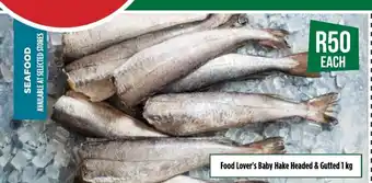 Food Lover's Market Food Lover's Baby Hake Heated & Gutted 1kg offer