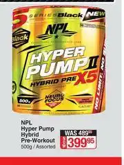 Dis-Chem NPL Hyper Pump Hybrid Pre Workout Assorted-500g offer