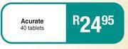 Dis-Chem Acurate 40 Tablets offer