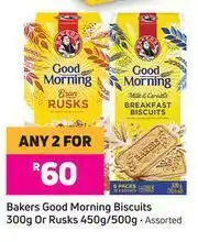 Game Bakers Good Morning Biscuits 300g Or Rusks 450g/500g-For Any 2 offer