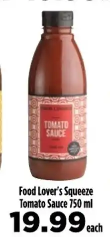 Food Lover's Market Food Lover's Squeeze Tomato Sauce 750ml offer
