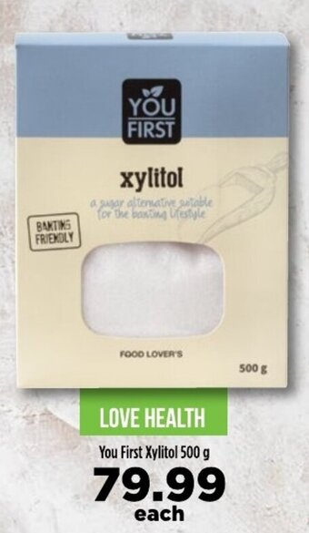 Food Lover's Market You First Xylitol 500g offer