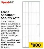 Builders Warehouse Xpanda Econo Shootbolt Security Gate-2m x 770mm offer