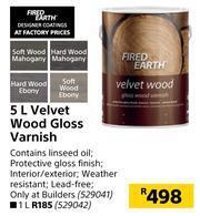 Builders Warehouse Fired Earth 5L Velvet Wood Gloss Varnish offer