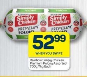 Pick n Pay Rainbow Simply Chicken Premium Polony Assorted 700g / 1kg each offer