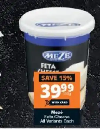 Checkers Mezé Feta Cheese offer