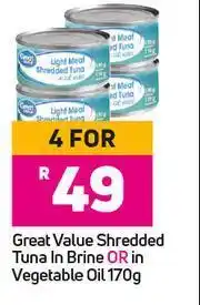 Game Great Value Shredded Tuna In Brine Or In Vegetable Oil-For 4 x 170g offer