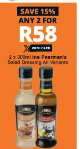 Checkers Ina Paarman's Salad Dressing 2x300ml offer
