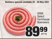 Spar Select Farmhouse Boerewors-Per Kg