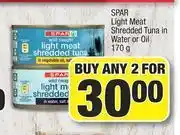 Spar Spar Light Meat Shredded Tuna In Water Or Oil-For Any 2 x 170g offer