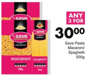 Save Save Pasta Macaroni/Spaghetti 500g offer