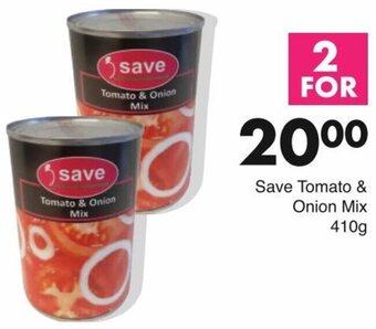 Save Save Tomato & Onion Mix 410g offer