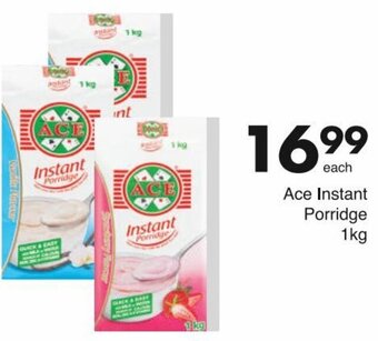 Save Ace Instant Porridge 1kg offer