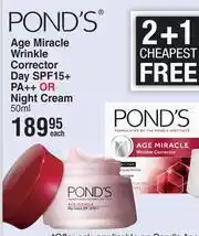 Dis-Chem Pond's Age Miracle Wrinkle Corrector Day SPF15+ PA++ Or Night Cream-50ml Each offer