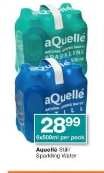 Checkers Aquellé Still Sparkling Water 6x500ml offer