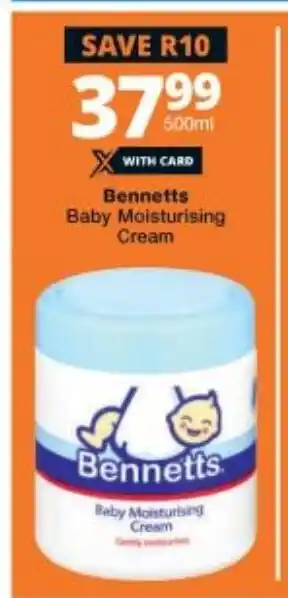 Checkers Bennetts Baby Moisturising Cream 500ml offer