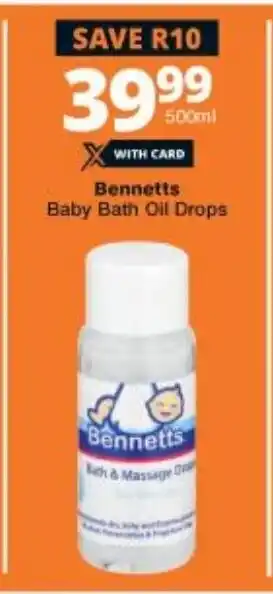 Checkers Bennetts Baby Bath Oil Drops 500ml offer