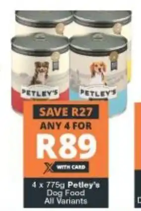 Checkers Petley's Dog Food 4x775g offer